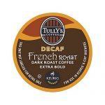 Tully’s French Roast Decaf Coffee – K-Cup