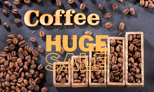 Coffee huge Sale