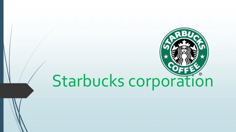 Starbucks Corporation